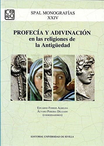 Profecía y adivinación en las religiones de la Antigüedad