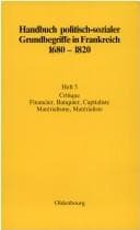 Handbuch politisch-sozialer Grundbegriffe in Frankreich 1680-1820
